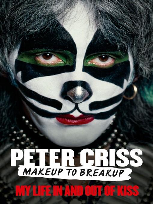 Title details for Makeup to Breakup by Peter Criss - Wait list
